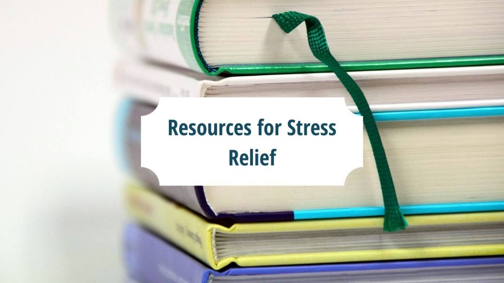 A stack of books with the words "Resources for Stress Relief" in green against a white block | Root Nutrition & Education