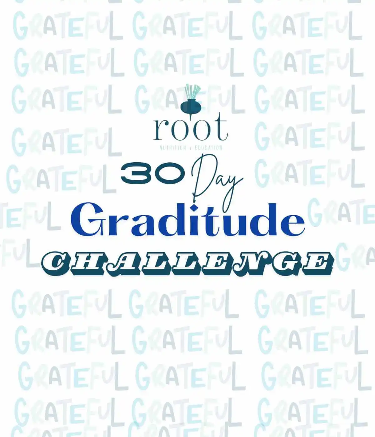 Root Nutrition & Education's 30 day gratitude challenge | Root Nutrition & Education